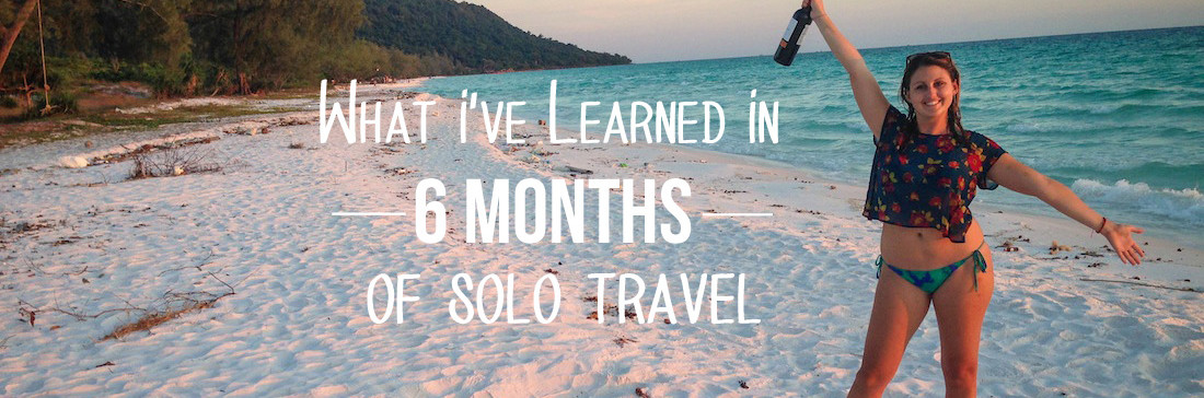 6 months solo travel